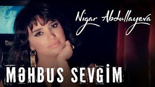 Nigar Abdullayeva - Mehbus Sevgim (Yeni Klip 2021)