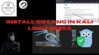 How to Install GoLang  in Kali Linux 2020.2 [ Tutorials] 2020