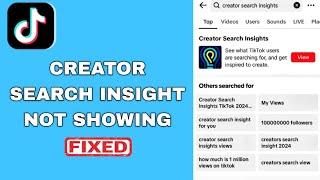 How To Fix Creator Search Insight Not Showing On Tiktok 2024
