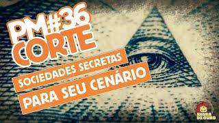 COMO FUNCIONA UMA SOCIEDADE SECRETA NO RPG | Papo de Mestre 36