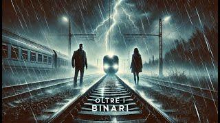 OLTRE I BINARI | Film Completo in Italiano | Thriller