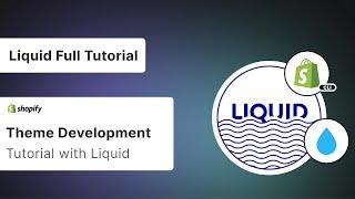 Shopify Theme Development - Liquid Full Tutorial