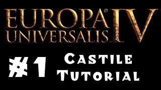 Europa Universalis 4 - Castile - Tutorial for Beginners! #1 - Diplomacy and Politics!
