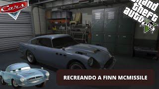 RECREANDO COCHES DE LA SAGA CARS EN GTA V (FINN MCMISSILE)