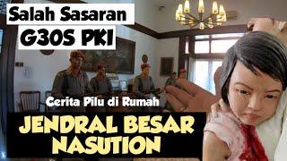 MASUK ke RUMAH JENDRAL BESAR NASUTION - G30S PKI Museum AH nasution Rumah AH NASUTION Sekarang