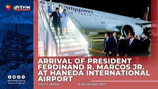 Arrival of President Ferdinand R. Marcos Jr. at Haneda International Airport 12/15/2023
