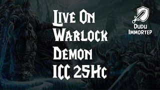 Warlock Demon LoD ICC 25 Heroic Warmane