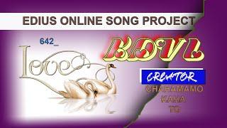 642_EDIUS ONLINE PROJECT || ONLINE PROJECT KESE BANAYE 2022