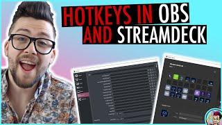 How To Use HOTKEYS with OBS and STREAMDECK