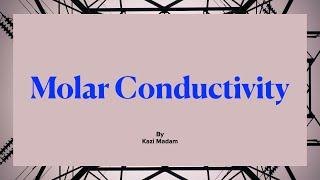 Molar conductivity | Electrochemistry | (Lecture 5)