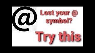 How to get the @ at symbol back on your keyboard Shift 2 quotes " " @ @