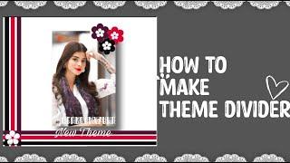 How to make theme divider | Easy Picsart Tutorial | By Zuha's Tutorials