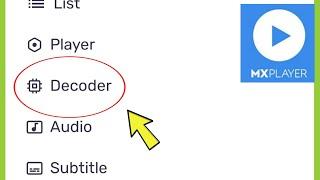 MX Player Decoder Settings !