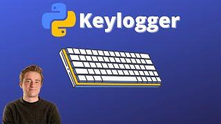 How To Code A Keylogger In Python | Programming Tutorial For Beginners