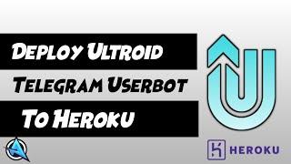 Deploy Ultroid to Heroku | Telegram UserBot | Ultroid