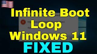 How to Fix Infinite Boot Loop Windows 11