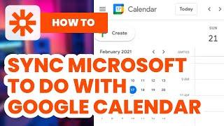 How to Sync Microsoft To Do with Google Calendar (2024) - Beginners Guide