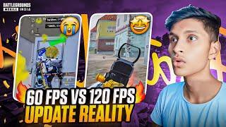 PUBG/BGMI 120 FPS VS 60 FPS  THE DARK REALITY OF 120 FPS I PUBG/BGMI 120 FPS LAYE I 3.2 UPDATE