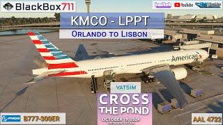 VATSIM Cross the Pond | As real as it gets | PMDG 777-300ER from Orlando to Lisbon