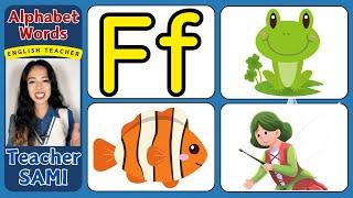 Letter Ff - Basic English Words for KIDS - Reading, Spelling, Writing - Teacher SAMI