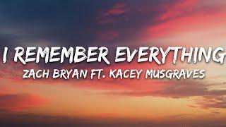 Zach Bryan - I Remember Everything (Lyrics)  feat. Kacey Musgraves