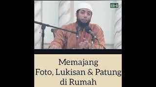 Memajang Foto, Lukisan, Patung dirumah - Tanya jawab Ustadz Khalid Basalamah