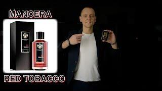 Чемпион стойкости и шлейфа MANCERA RED TOBACCO