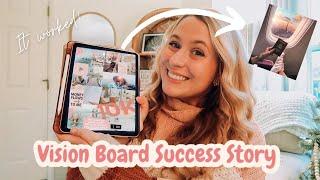 MY DIGITAL VISION BOARD WORKED | Vision Board Success Story!