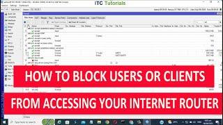 How to Block Mikrotik other Users/Clients from accessing your Internet Router (ITC Tutorials)