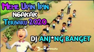 Meme Upin Ipin Terbaru 2020 ||  Dj Anjing Banget