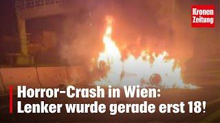Horror-Crash in Wien: Lenker wurde gerade erst 18! | krone.tv NEWS