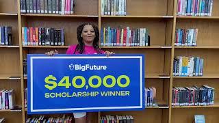 $40,000 BigFuture Scholarship Winners