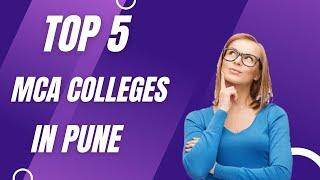 Top MCA Colleges in Pune || Best MCA Colleges in Pune