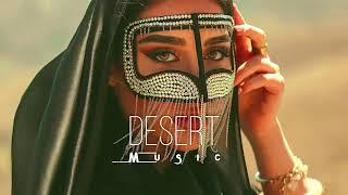 Desert Music - Ethnic & Deep House Mix 2023 [Vol.16]