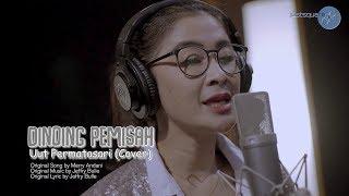 DINDING PEMISAH COVER BY UUT PERMATASARI