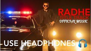 Radhe Title Track song | Radhe - Your most wanted Bhai | Salman Khan | Music Line