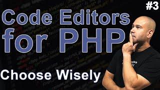 PHP Code Editor Overview - VS Code, Atom, Sublime Text & PhpStorm