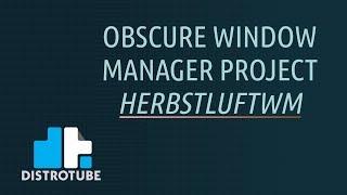 Obscure Window Manager Project - Herbstluftwm