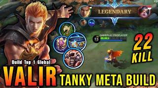 Deadly & Tanky!! 22 Kills Valir Tank Build NonStop Legendary!! - Build Top 1 Global Valir ~ MLBB