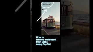 How to Remove Watermark from Video Using CapCut #Shorts