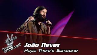 João Neves - "Hope There's Someone" | Blind Audition | The Voice Portugal