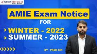 AMIE Official Notifications for Both Winter-2022 and Summer-2023 Exam's Months Announced