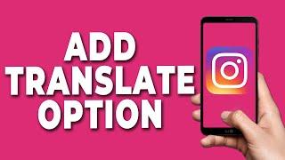 How to Add Translate Option in Instagram Bio