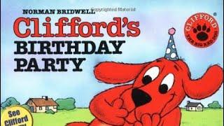 CLIFFORD'S BIRTHDAY PARTY by Norman Bridwell