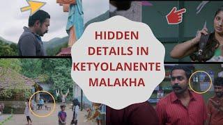 Hidden details in kettiyolaanu ente malakha |Kettiyolanu ente Maalakha review
