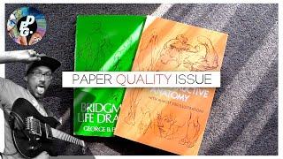 CONSTRUCTIVE ANATOMY | Paper Quality Issue | Bridgman's Life Drawing vs. Constructive Anatomy Book