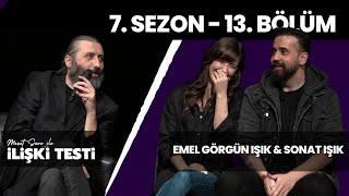 Mesut Süre İle İlişki Testi | Konuklar: Emel Görgün Işık & Sonat Işık