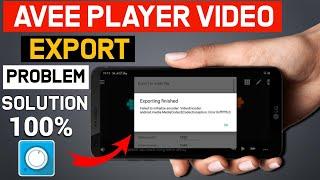 avee player video not exporting | avee player not video export | avee player video sev Nahin ho raha