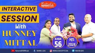 INTERACTIVE SESSION WITH HUNNEY MITTAL, RANK 56, HJS 2024