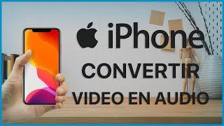 ¿Cómo convertir un video en audio en iPhone?